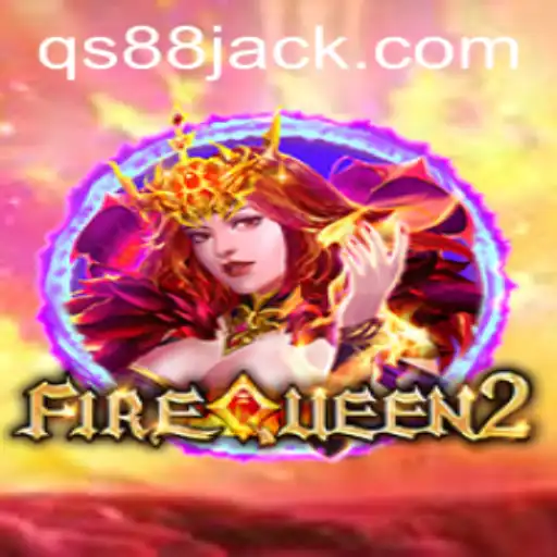 FireQueen2: Explorando o Mundo Fantástico do Jogo QS88.GAME